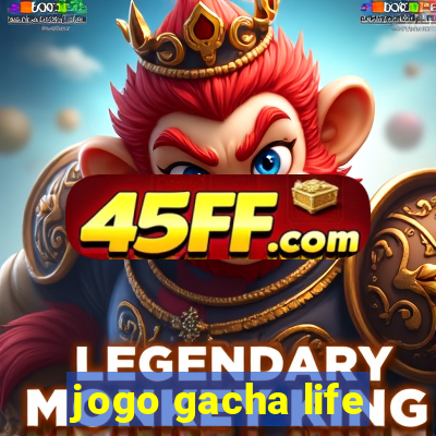jogo gacha life